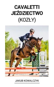 Cavaletti Jeździectwo (Kozły)