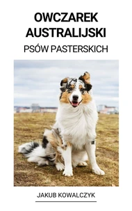 Owczarek Australijski (Psów Pasterskich)