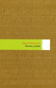 Jakuta Alikavazovic - Romeo y Julieta (un cratère).