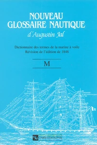 Nouveau glossaire nautique (M)