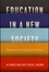 Education in a New Society. Renewing the Sociology of Education