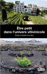 Etre petit dans l'univers vitivinicole
