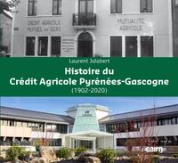 Histoire du Crédit Agricole Pyrénées-Gascogne (1902-2020)