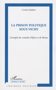 La prison politique sous Vichy