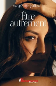 Etre autrement