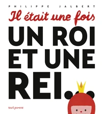 Un roi et une rei...