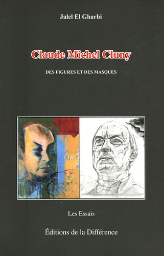 Jalel El-Gharbi - Claude-Michel Cluny - Des figures et des masques.