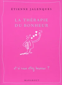 La thérapie du bonheur