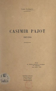 Casimir Pajot, 1867-1944