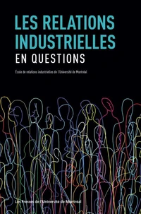 Les relations industrielles en questions