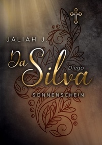 Jaliah J. - Da Silva 4 - Sonnenschein (Diego).