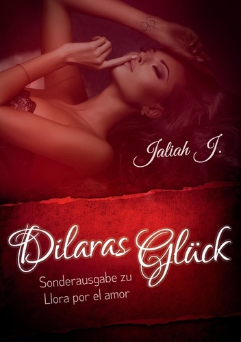 Llora por el amor 9 - Dilaras Glück. Sonderausgabe