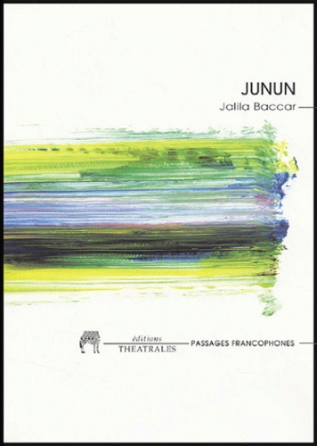 Jalila Baccar - Junun.