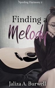  Jaliza A. Burwell - Finding a Melody - Needing Harmony, #2.