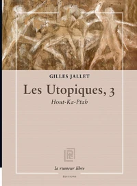 Les Utopiques, 3