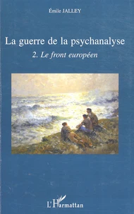 La guerre de la psychanalyse
