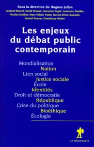 Les enjeux du débat public contemporain