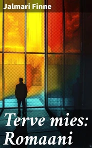 Terve mies: Romaani