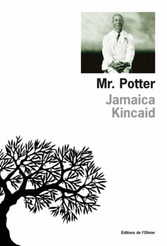 Jamaica Kincaid - Mr. Potter.