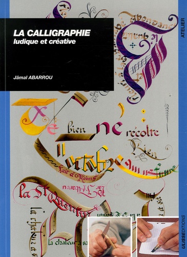 Jâmal Abarrou - La Calligraphie - Ludique et créative.