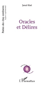 Ebook deutsch kostenlos à télécharger Oracles et Délires 9782140285745 par Jamal Kitel en francais 