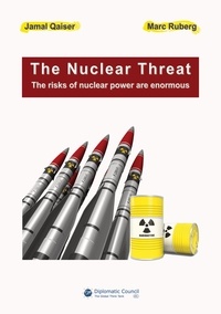 Ebooks magazines téléchargements gratuits The Nuclear Threat  - The risks of nuclear power are enormous par Jamal Qaiser, Marc Ruberg (Litterature Francaise)  9783986740498