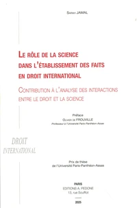 Le rôle de la science dans l'établissement des faits en droit international