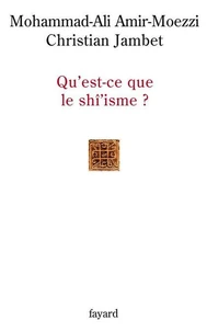 Qu'est-ce que le shî'isme ?