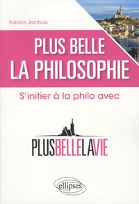 Plus belle la philosophie