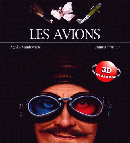 Jame's Prunier et Agnès Vandewiele - Les Avions.