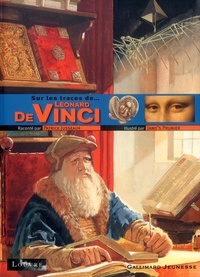 Jame's Prunier et Patrick Jusseaux - Sur Les Traces De... Leonard De Vinci.