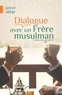 Jamel Attar - Dialogue avec un Frère musulman.