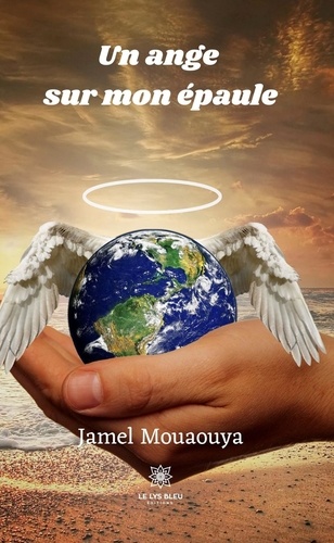 Jamel Mouaouya - Un ange sur mon épaule - Recueil.