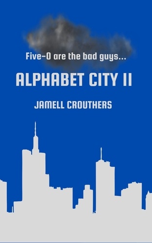  Jamell Crouthers - Alphabet City 11 - Alphabet City, #11.