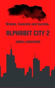  Jamell Crouthers - Alphabet City 2 - Alphabet City, #2.