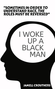  Jamell Crouthers - I Woke Up A Black Man.