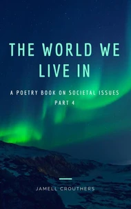 The World We Live In 4