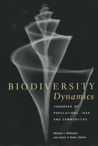 Biodiversity Dynamics.Turnover Of Populations, Taxa, And Communities