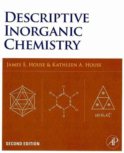James A. House - Descriptive Inorganic Chemistry.
