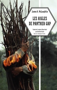 James A. McLaughlin - Les Aigles de Panther Gap.