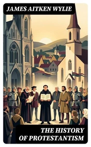 The History of Protestantism