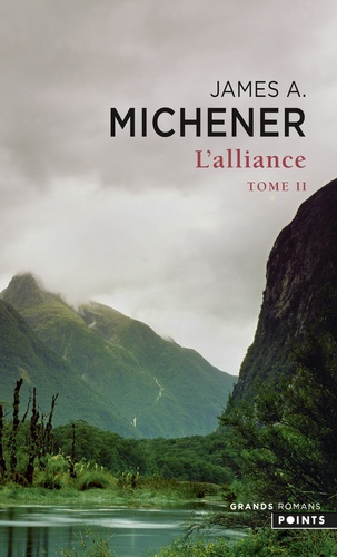 James Albert Michener - L'Alliance Tome 2 : .