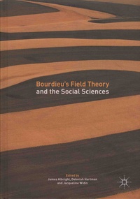 James Albright et Deborah Hartman - Bourdieu's Field Theory and the Social Sciences.