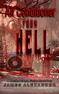Air Conditioner from Hell