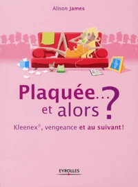 Plaquée... et alors ?