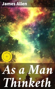 As a Man Thinketh