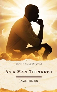 As a Man Thinketh