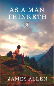 As a Man Thinketh