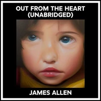 Out From The Heart (Unabridged)
