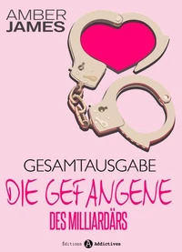 Die Gefangene des Milliardärs
